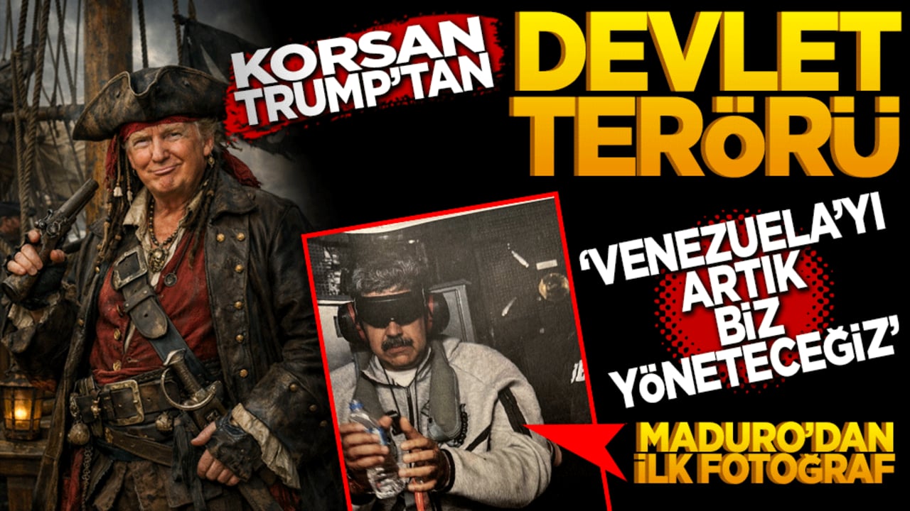 Korsan Trump'tan Venezuela'da Devlet Terörü: "Venezuela'yı artık biz yöneteceğiz"