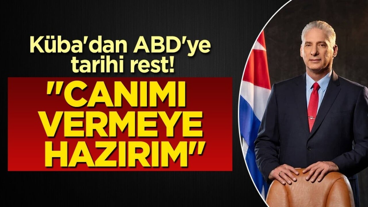 Küba'dan ABD'ye net mesaj: Bağımsızlığımız asla tartışmaya açık değildir