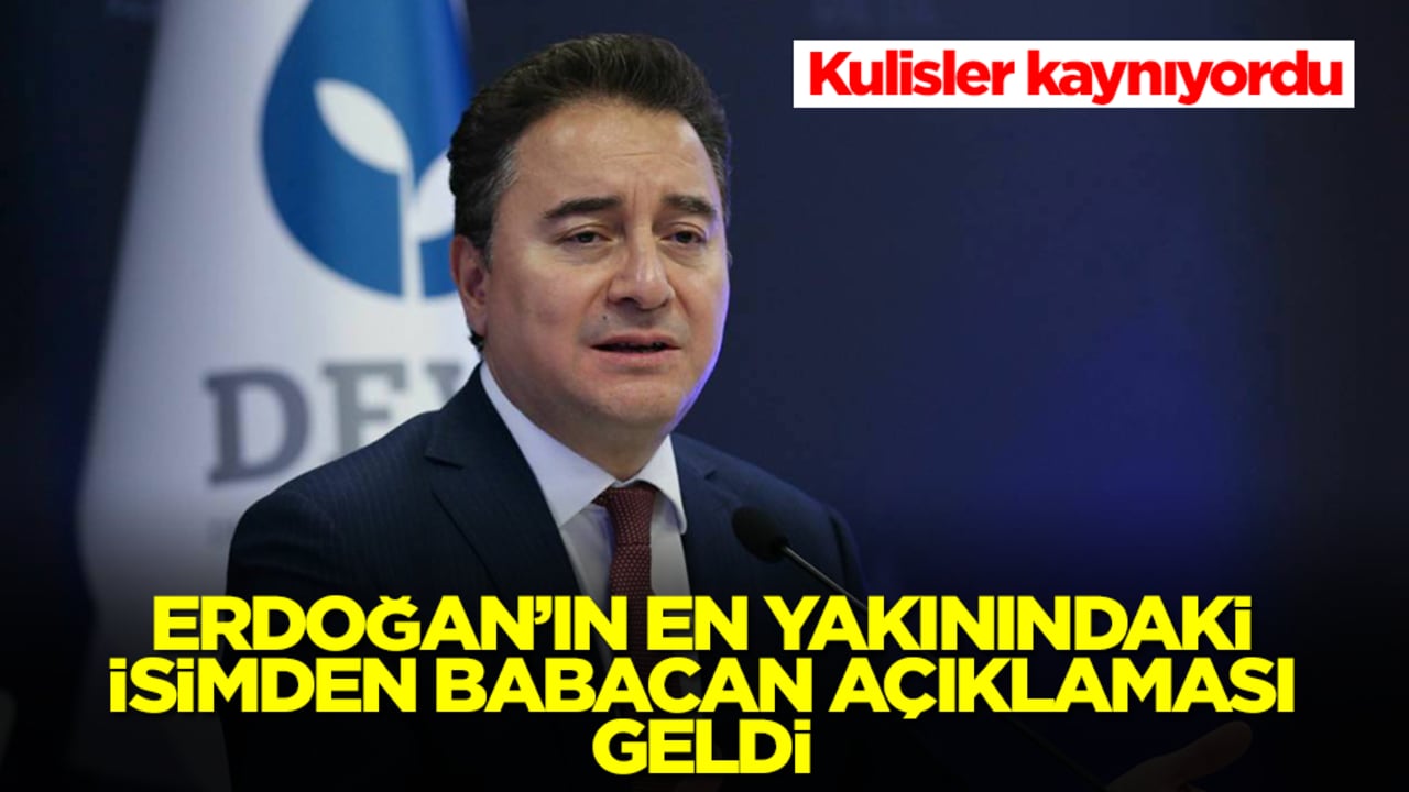 Kulisler kaynıyordu: Erdoğan'ın en yakınındaki isimden Ali Babacan açıklaması geldi