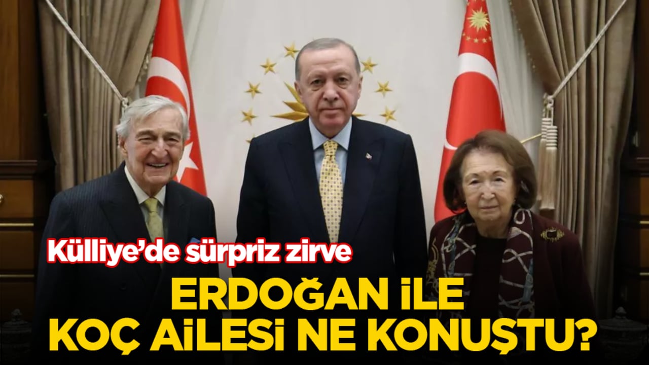 Külliye’de sürpriz zirve! Erdoğan ile Koç ailesi ne konuştu?