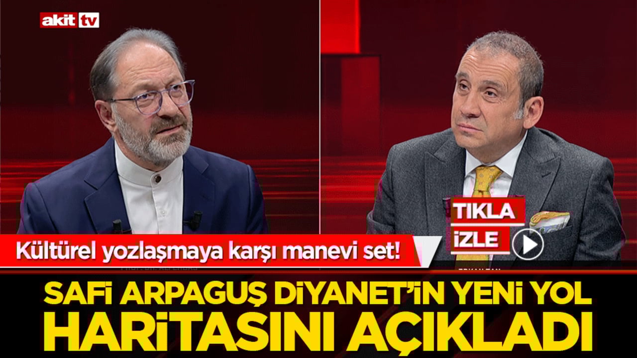 Kültürel yozlaşmaya karşı manevi set: Safi Arpaguş Diyanet’in yeni yol haritasını açıkladı!