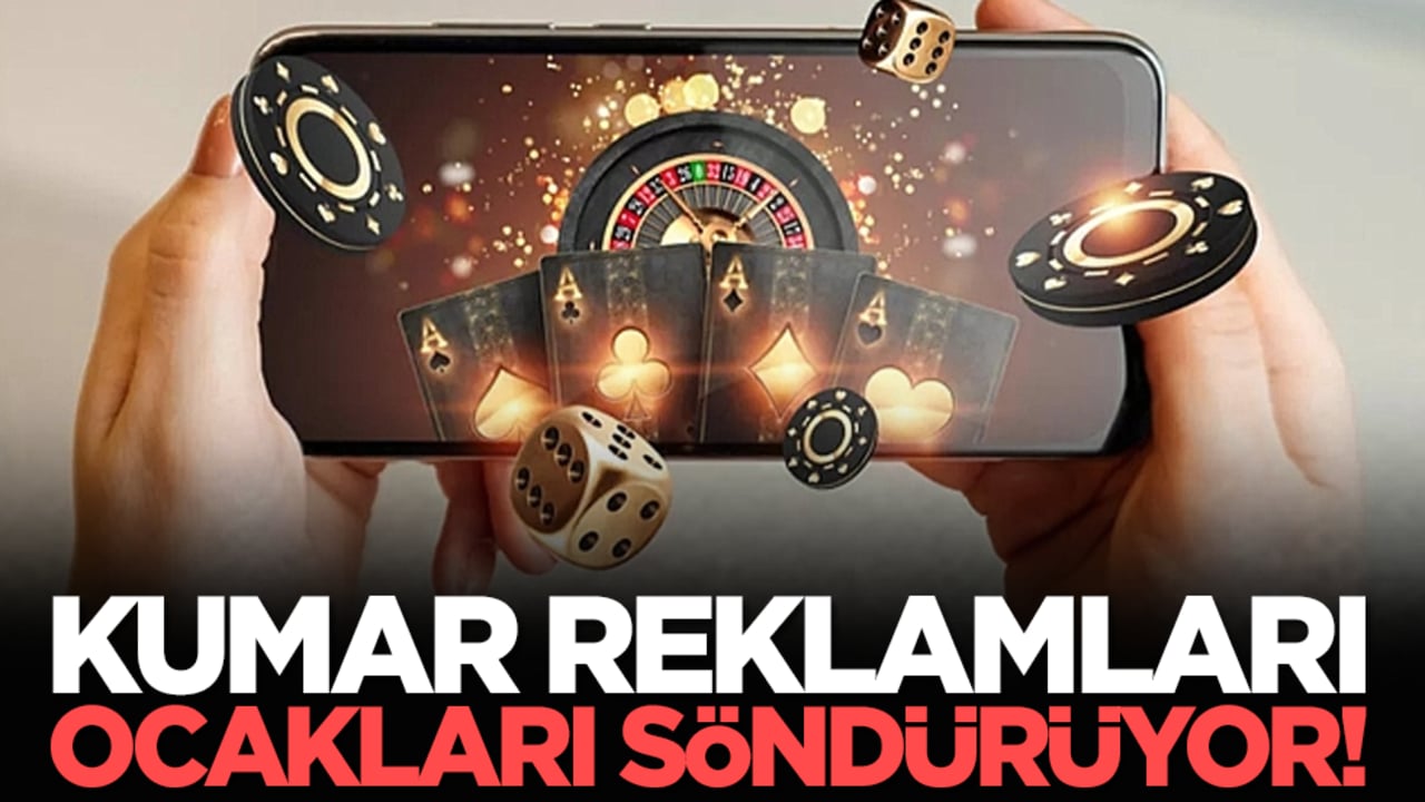 Kumar reklamları ocakları söndürüyor!