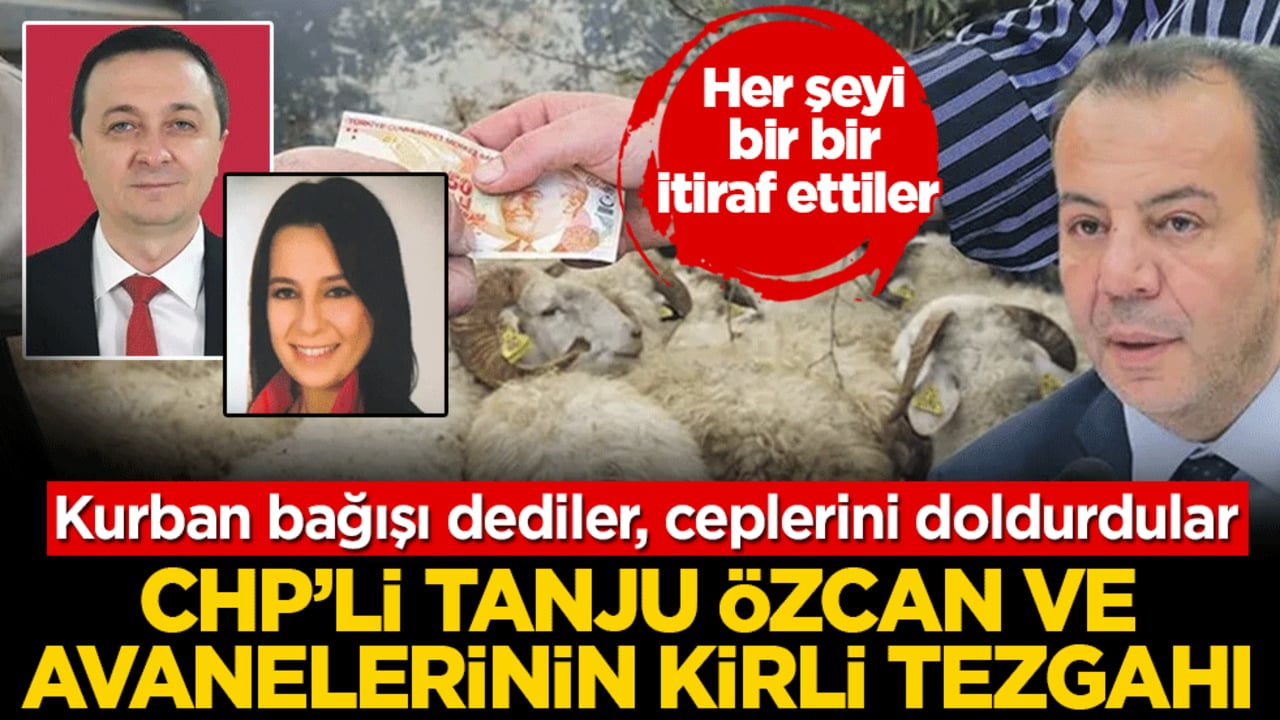 Kurban bağışı dediler, ceplerini doldurdular: CHP’li Tanju Özcan ve avanelerinin kirli tezgahı! Vakıf Başkanı her şeyi bir bir itiraf etti 
