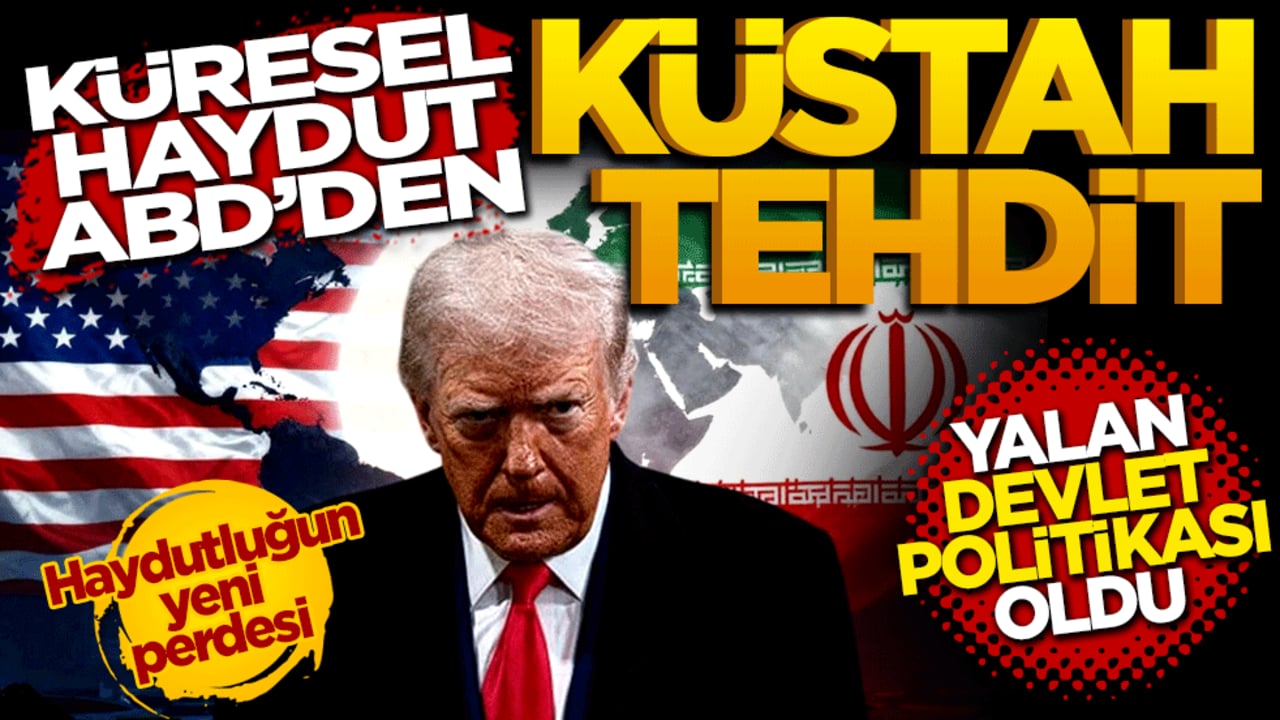 Küresel Haydut ABD'den Küstah Tehdit: "Yalan" Devlet Politikası Oldu!