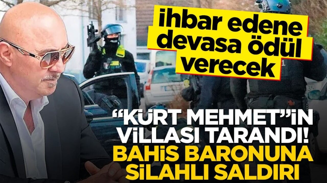 "Kürt Mehmet"in villası tarandı! Bahis baronuna silahlı saldırı… Saldırganları ihbar edene devasa ödül