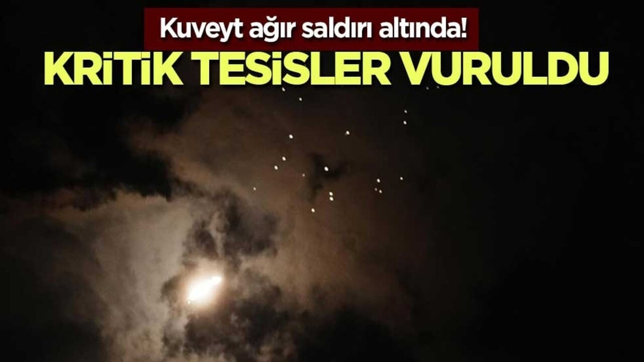 Kuveyt ağır saldırı altında! Kritik tesisler vuruldu