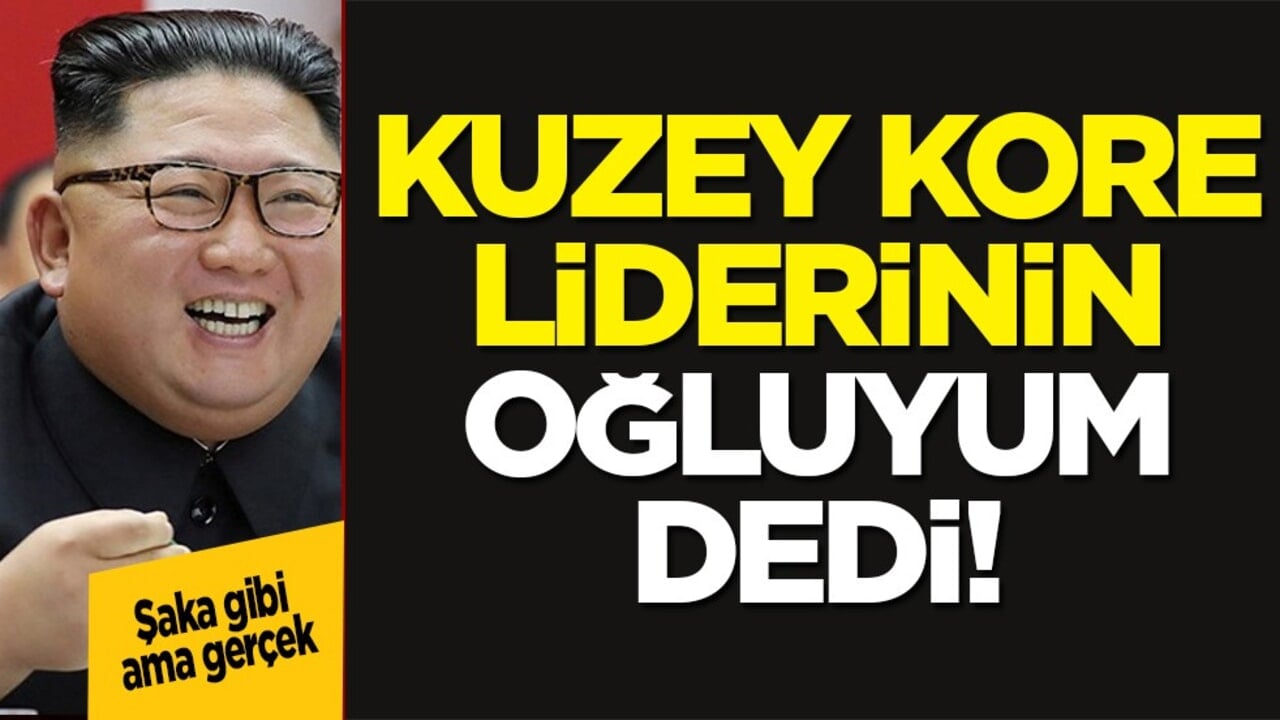 Kuzey Kore Liderinin oğlu olduğunu yayılarak DNA testi çağrısı yaptı: Kim Jong o diyalogdan habersiz! Haber şaşırttı 