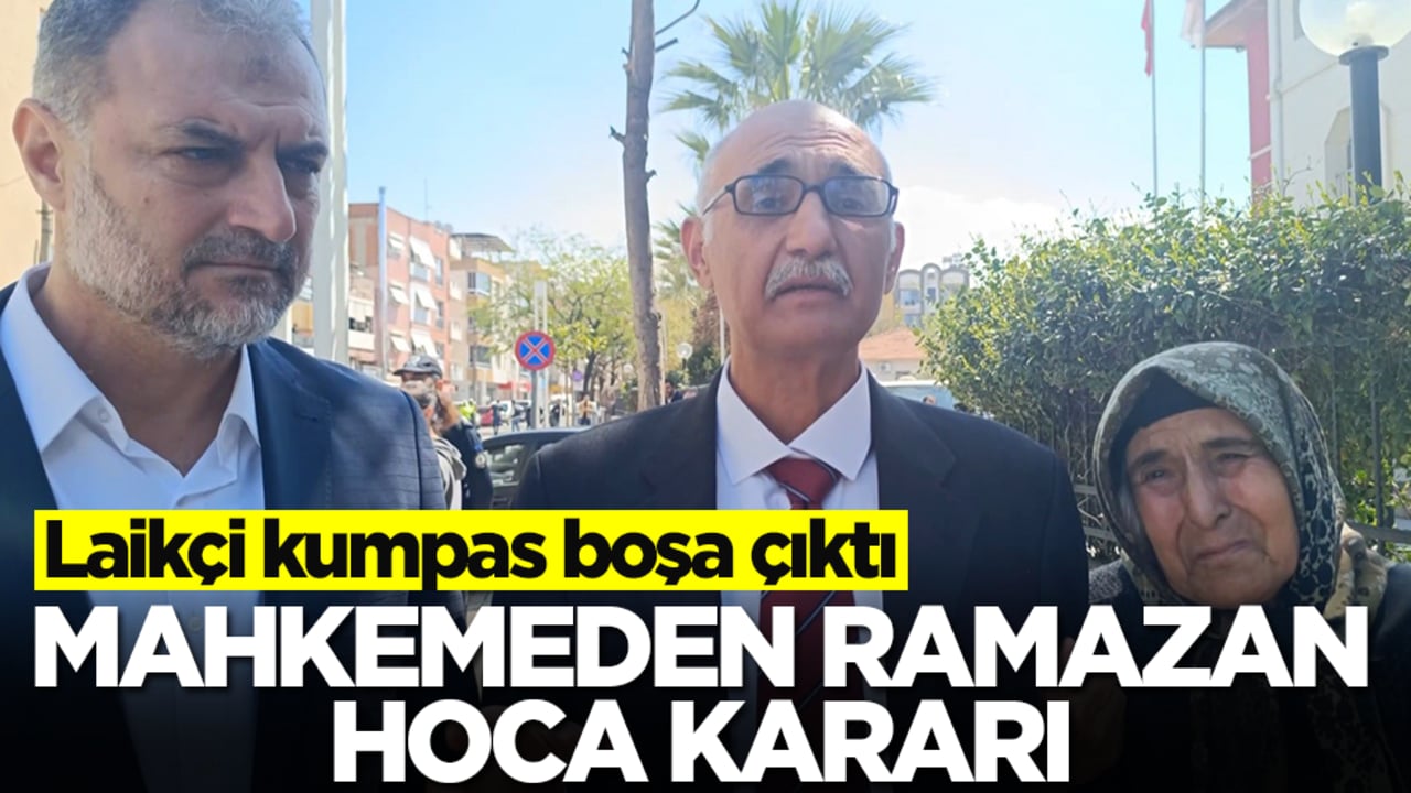 Laikçi kumpas boşa çıktı! Mahkemeden Ramazan Hoca kararı