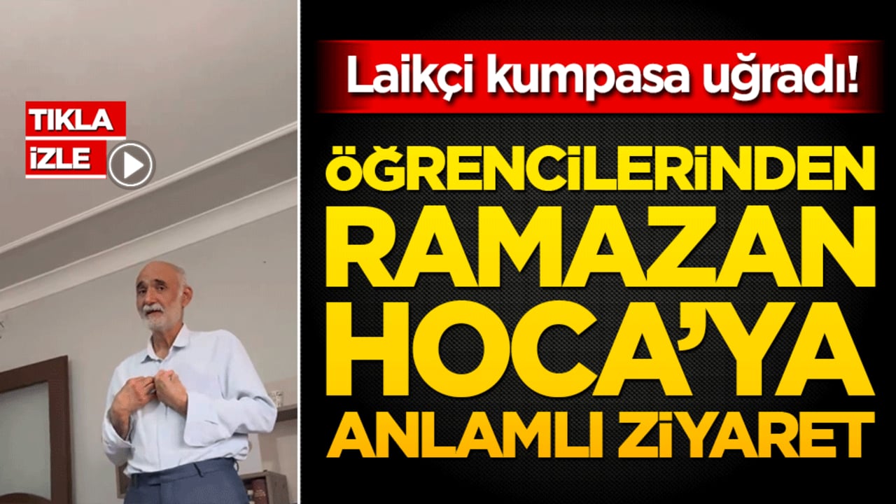 Laikçi kumpasa uğradı! Öğrencilerinden Ramazan Hoca’ya anlamlı ziyaret
