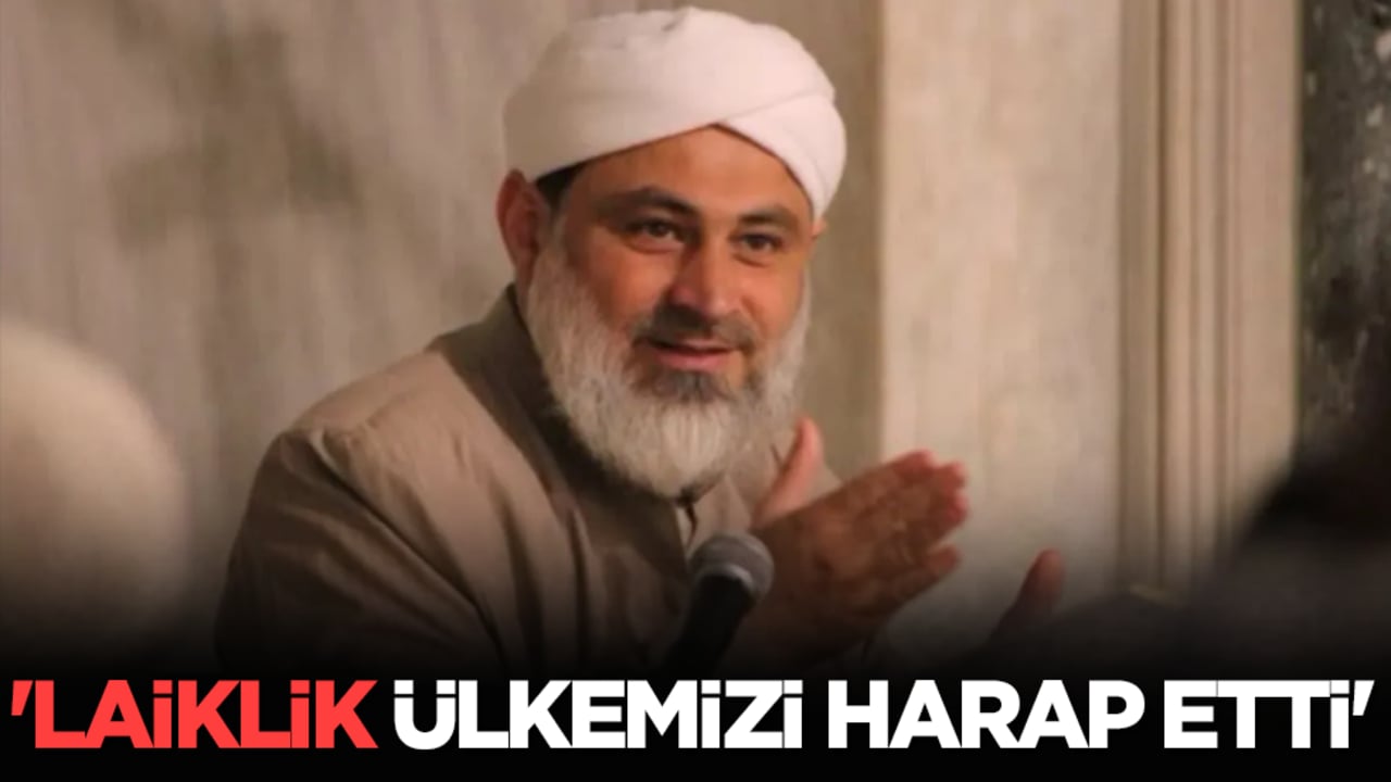 'Laiklik ülkemizi harap etti'