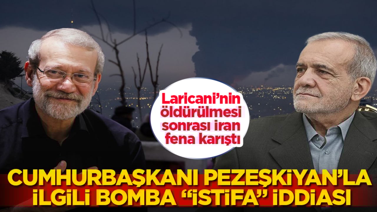 Laricani’nin öldürülmesi sonrası İran fena karıştı! Cumhurbaşkanı Pezeşkiyan’la ilgili bomba "istifa" iddiası