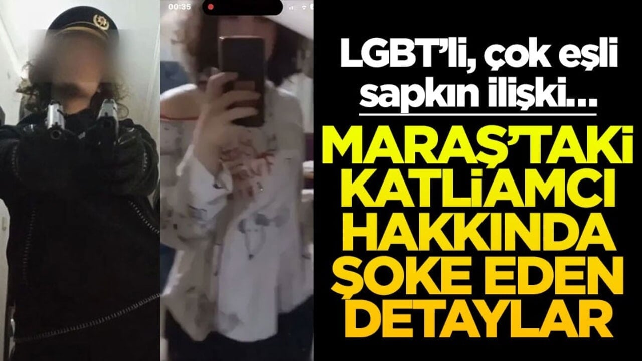 LGBT’li, çok eşli, sapkın ilişki… Kahramanmaraş’taki katliamcı hakkında şoke eden detaylar