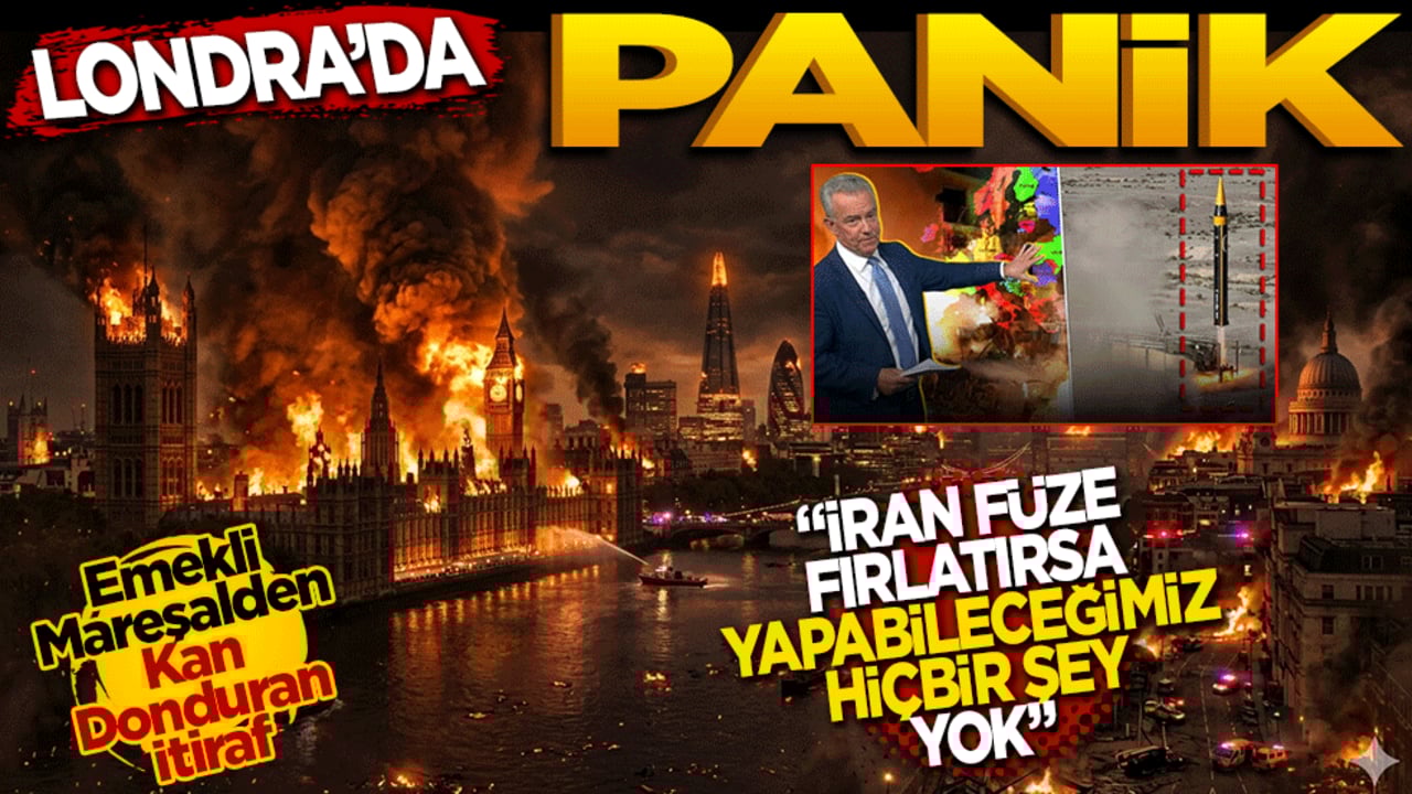 Londra’da panik dalgası: "İran füze fırlatırsa yapabileceğimiz hiçbir şey yok!"