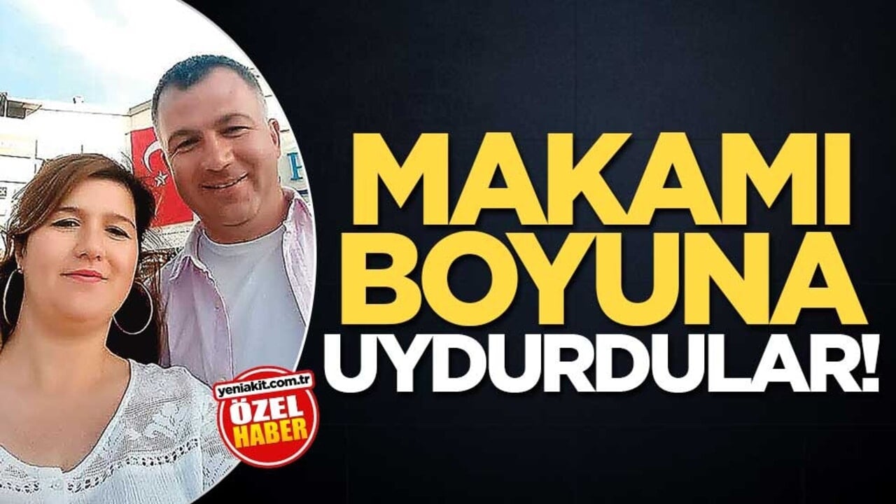 Makamı boyuna uydurdular!