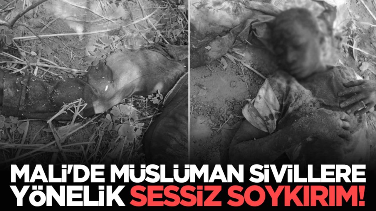 Mali'de Müslüman sivillere yönelik sessiz soykırım!