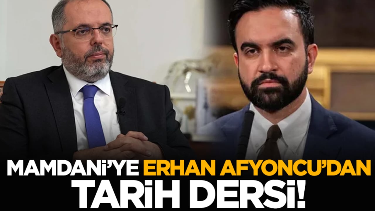 Mamdani’ye Prof. Dr. Erhan Afyoncu’dan tarih dersi!