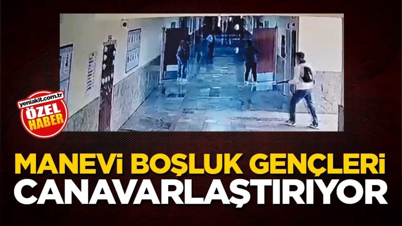 Manevi boşluk gençleri canavarlaştırıyor