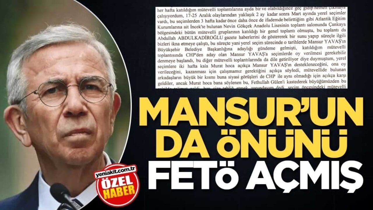 Mansur'un da önünü FETÖ açmış