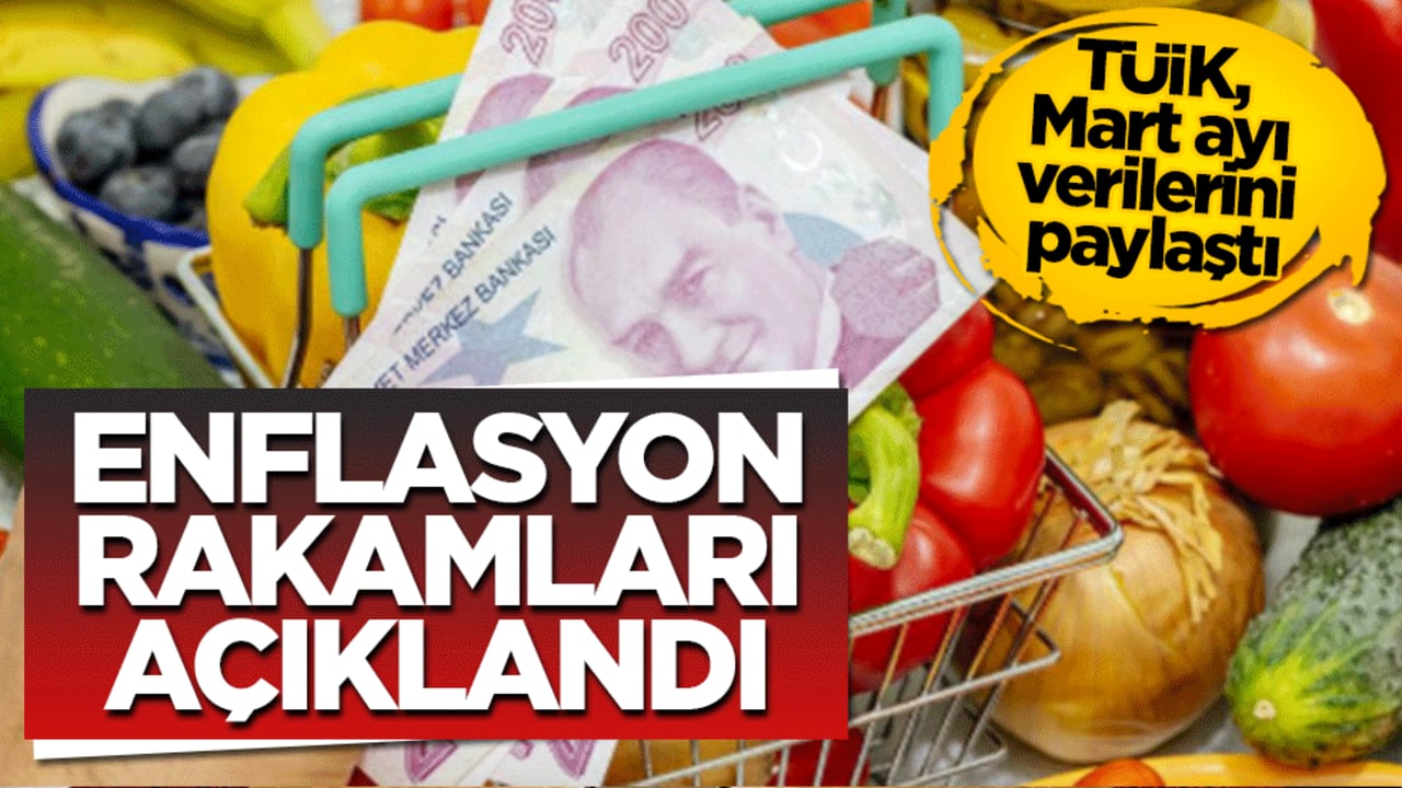 Mart ayı enflasyon rakamları açıklandı
