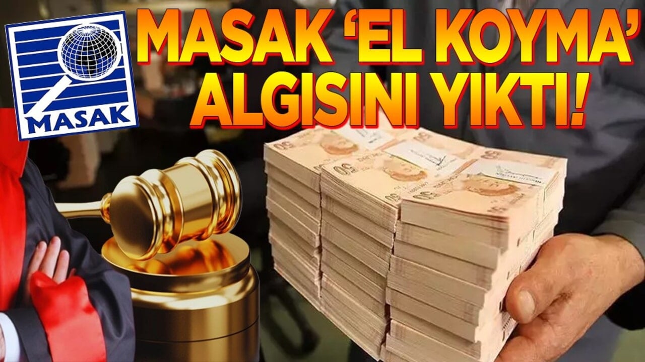 MASAK "el koyma" algısını yıktı!