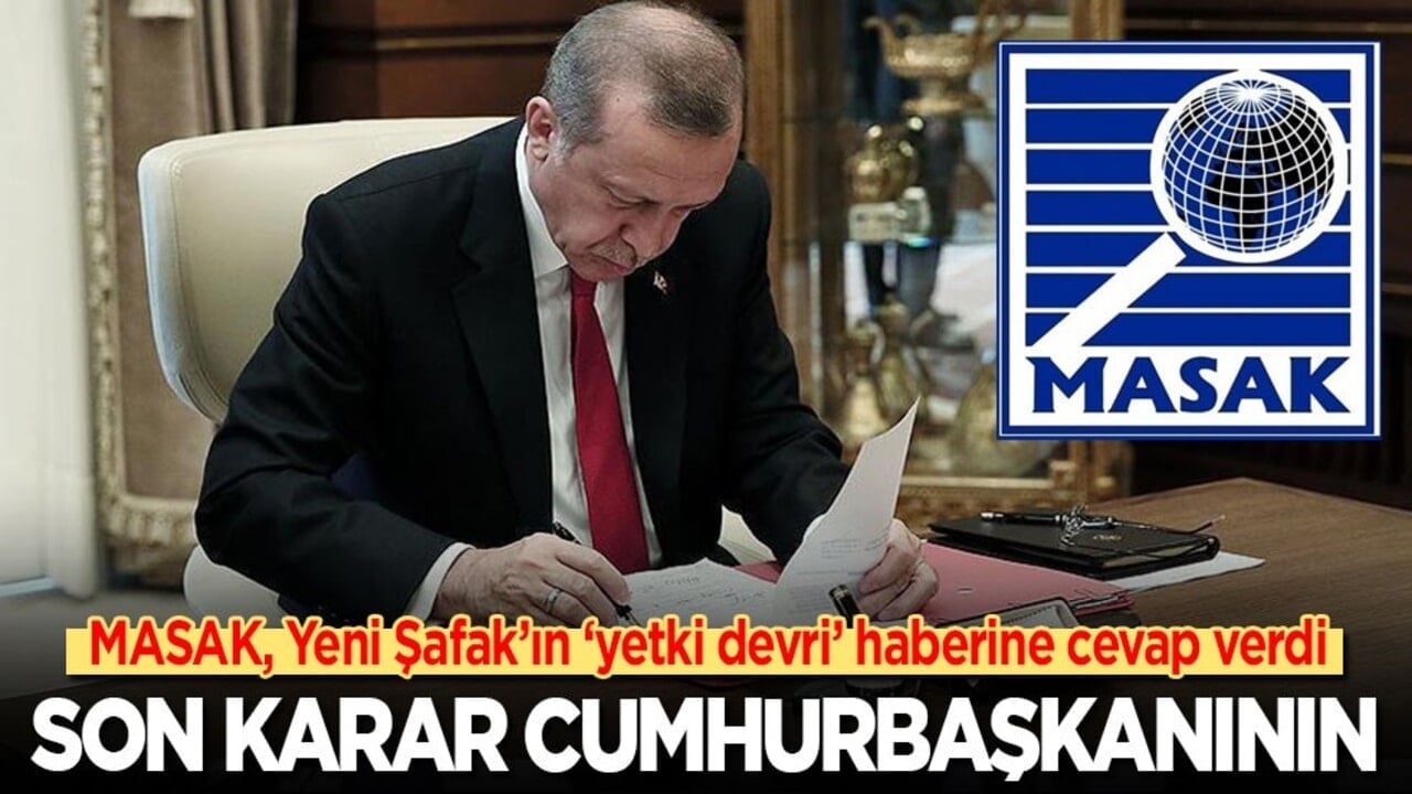 MASAK, Yeni Şafak’ın ‘yetki devri’ haberine açıklık getirdi! Malvarlığını dondurma düzenlemesine son nokta!