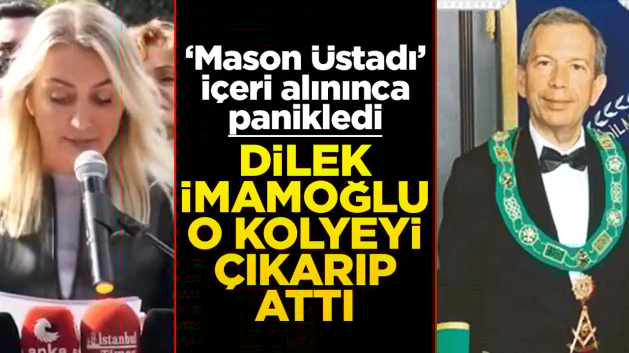 ‘Mason Üstadı’ içeri alınınca panikledi! Dilek İmamoğlu o kolyeyi çıkarıp attı