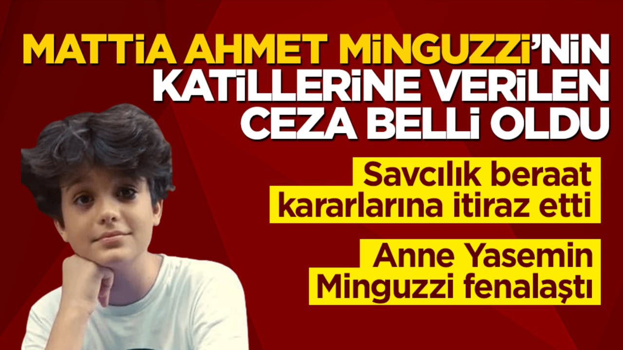 Mattia Ahmet Minguzzi davasında karar açıklandı! Savcılık beraat kararlarına itiraz etti