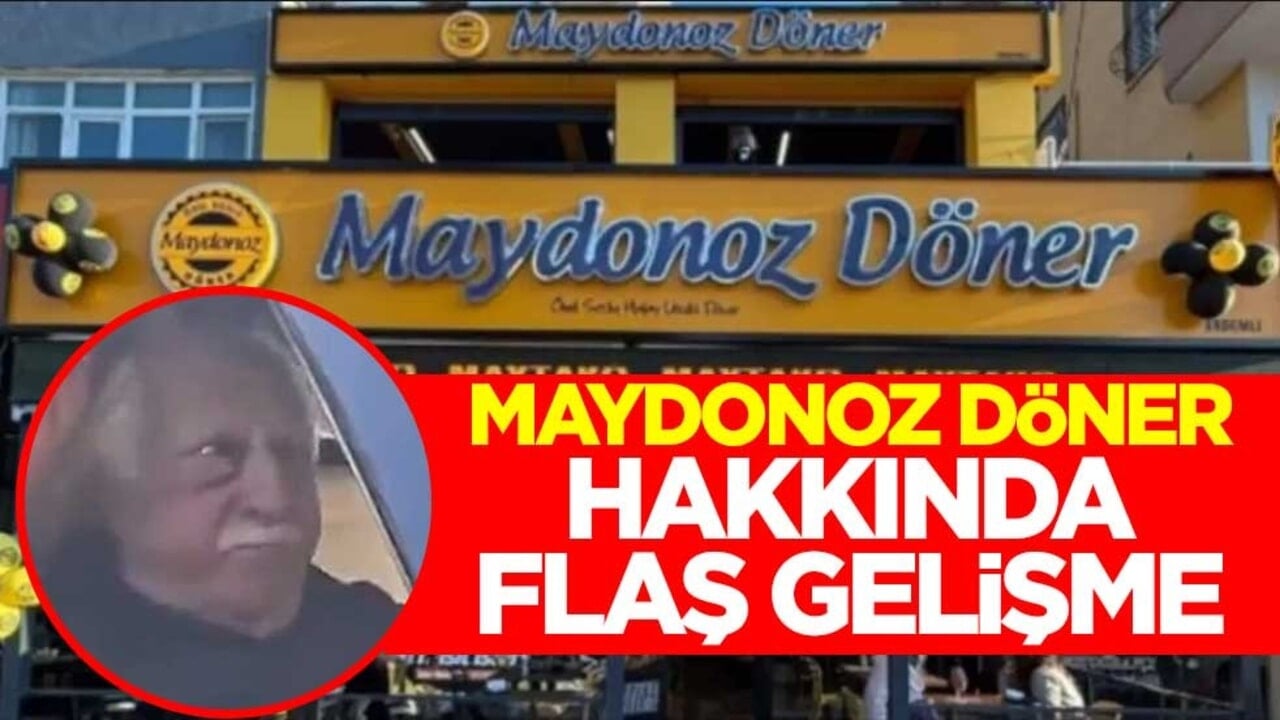 Maydonoz Döner hakkında flaş gelişme