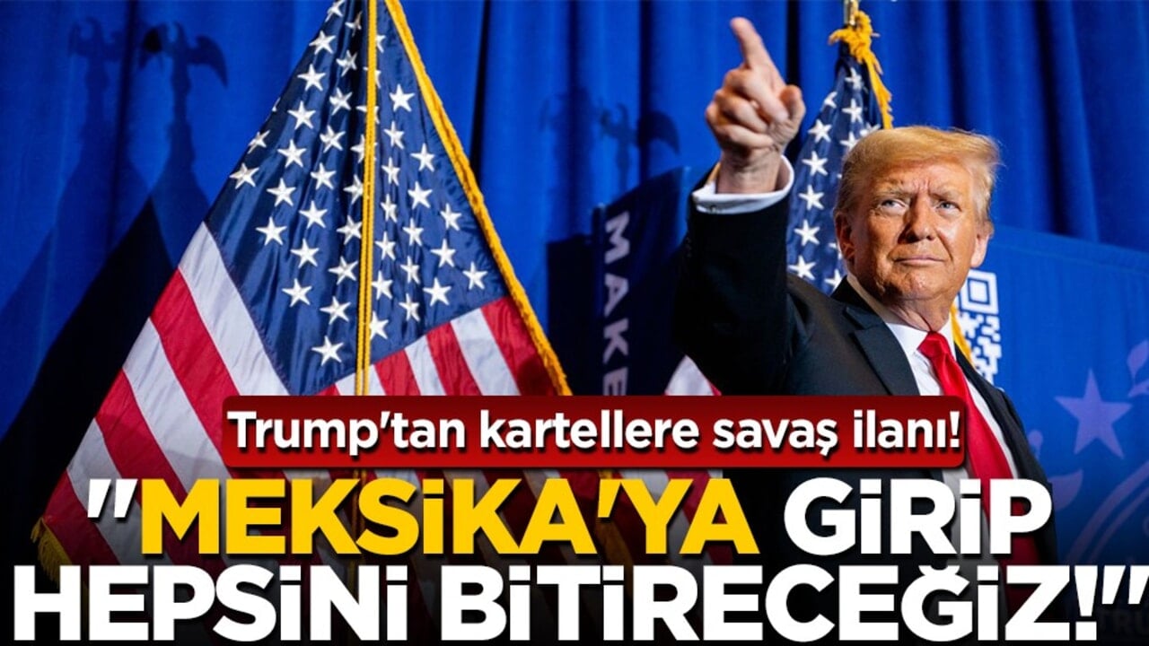 Meksika’dan Trump’ın "Kara Harekatı" tehdidine yanıt gecikmedi!