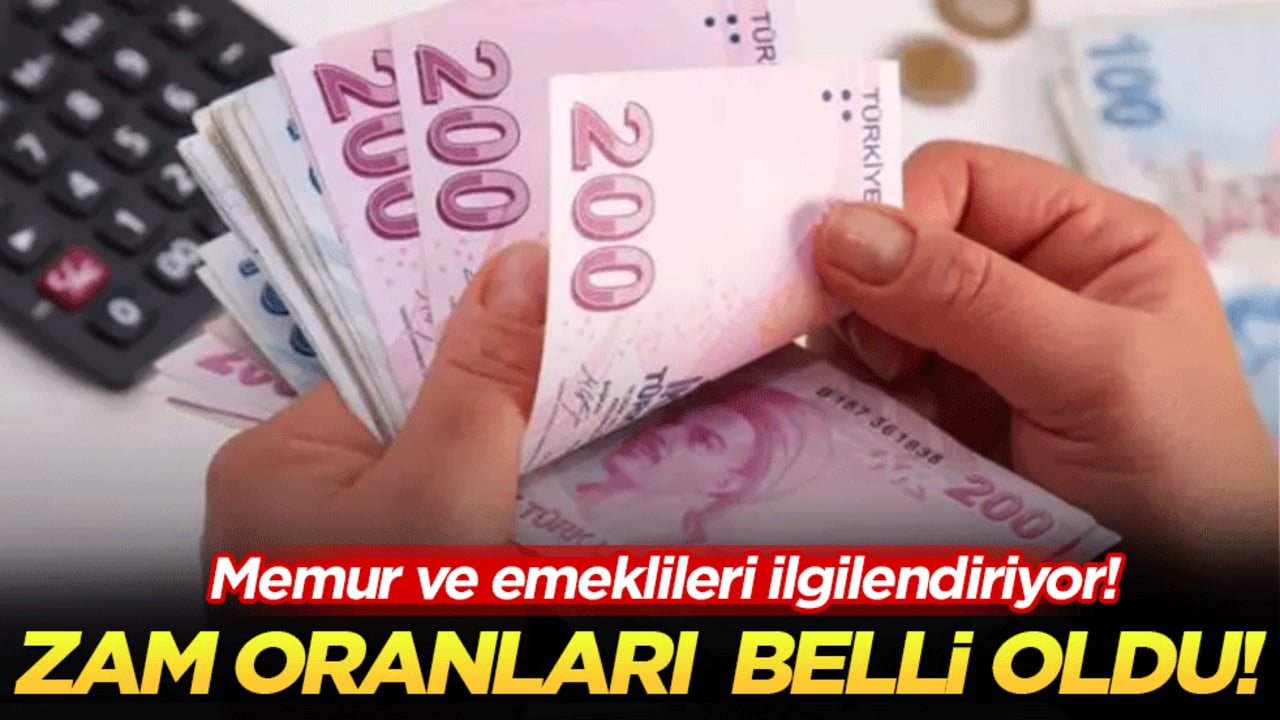 Memur ve emeklileri ilgilendiriyor: Zam oranları belli oldu!