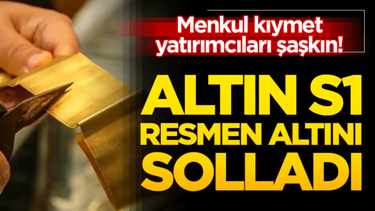 Menkul kıymet yatırımcıları şaşkın! ALTIN S1 resmen altını solladı