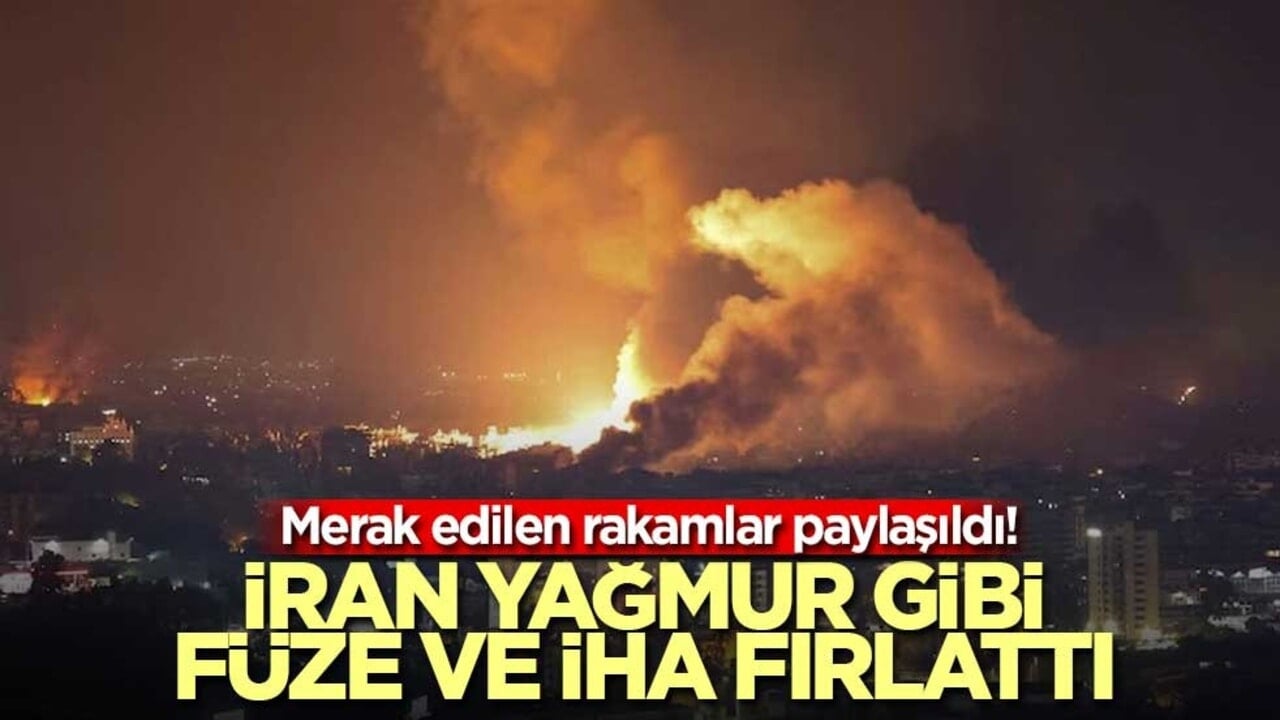 Merak edilen rakamlar paylaşıldı! İran yağmur gibi füze ve İHA fırlattı