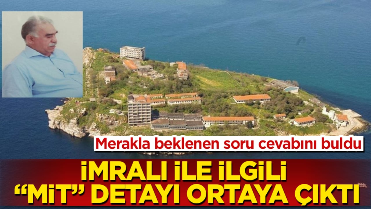Merakla beklenen soru cevabını buldu! İmralı ile ilgili "MİT" detayı ortaya çıktı