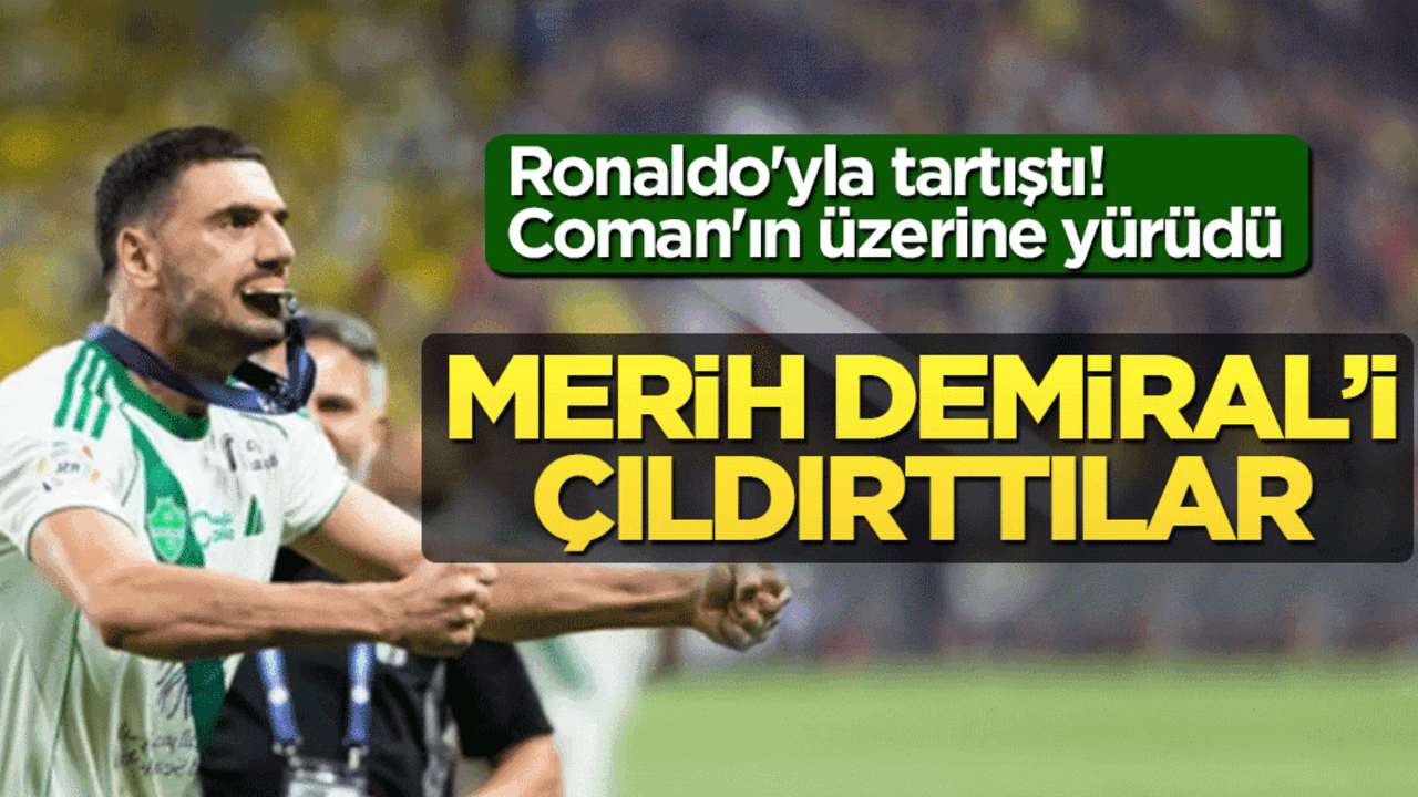 Merih'i çıldırttılar! Ronaldo'yla tartıştı: Coman'ın üzerine yürüdü