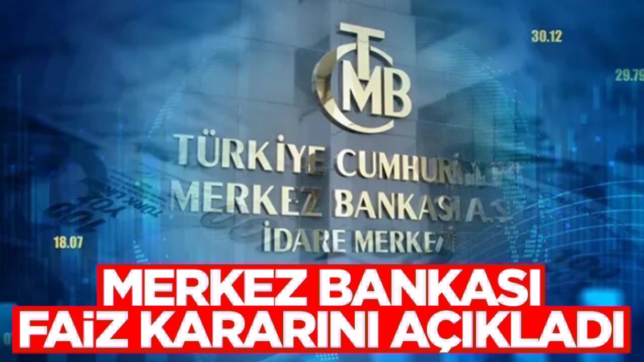 Merkez Bankası faiz kararını açıkladı