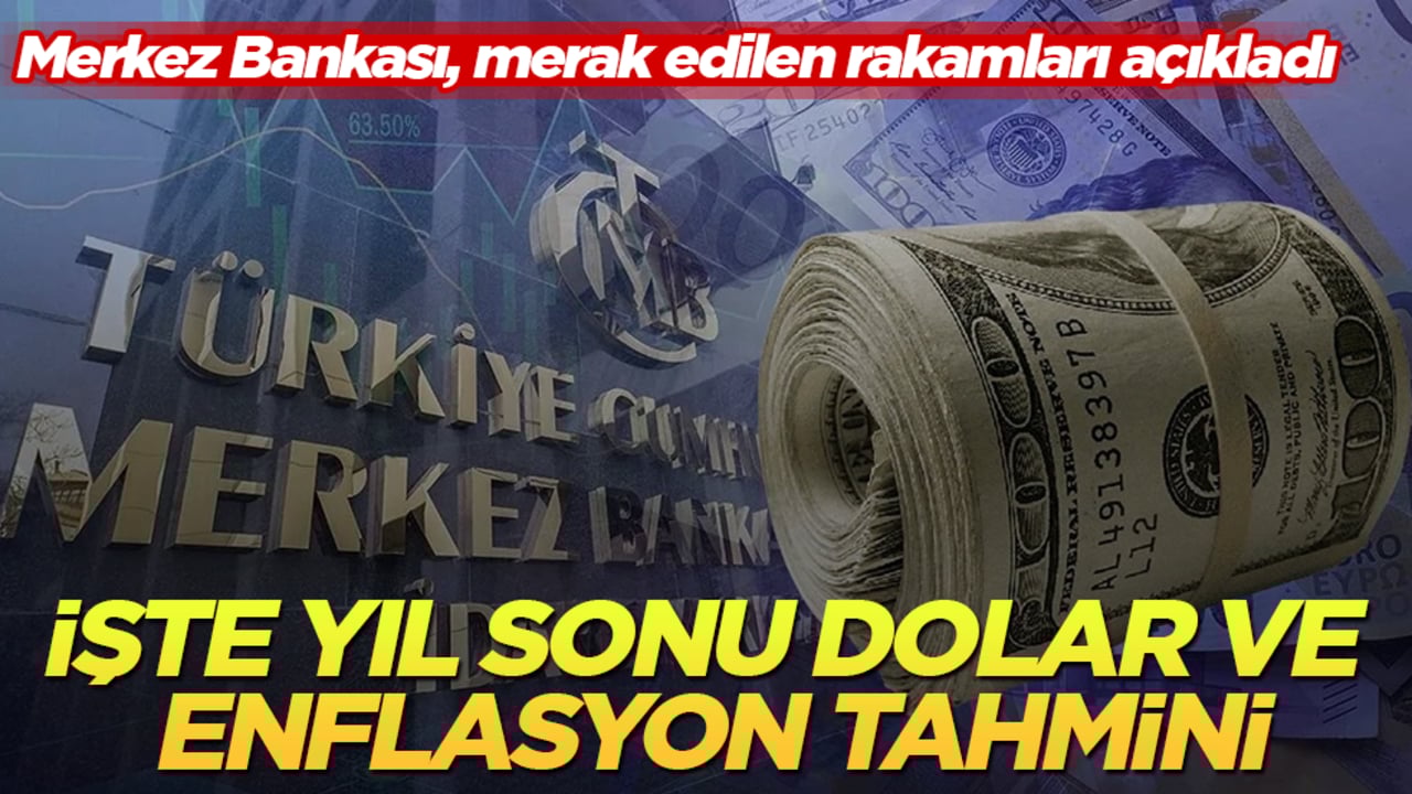 Merkez Bankası, merak edilen rakamları açıkladı! İşte yıl sonu dolar ve enflasyon tahmini