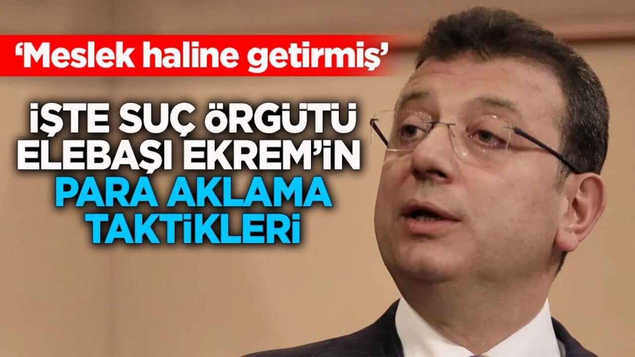 ‘Meslek haline getirmiş’! İşte suç örgütü elebaşı Ekrem’in para aklama taktikleri