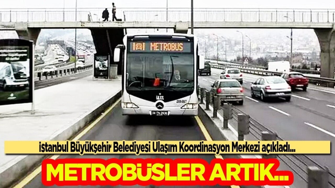 Metrobüs güzergahı değişiyor! Fatih Sultan Mehmet Köprüsü için sürpriz karar çıktı
