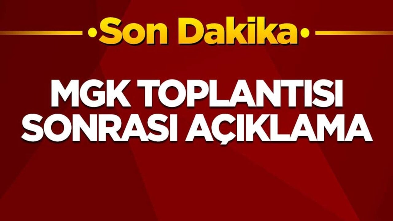 MGK toplantısı sonrası açıklama