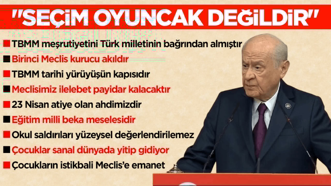 MHP lideri Bahçeli: Seçim oyuncak değildir