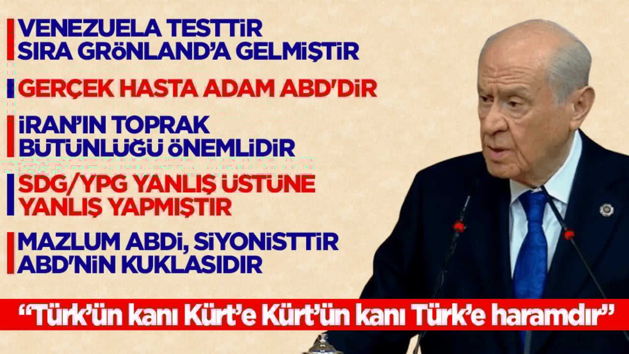 MHP lideri Bahçeli: Türk’ün kanı Kürt’e Kürt’ün kanı Türk’e haramdır