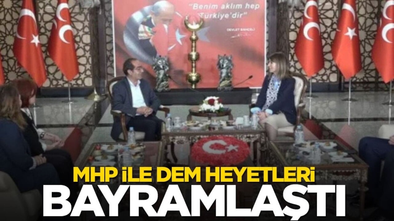 MHP ve DEM heyetleri bayramlaştı