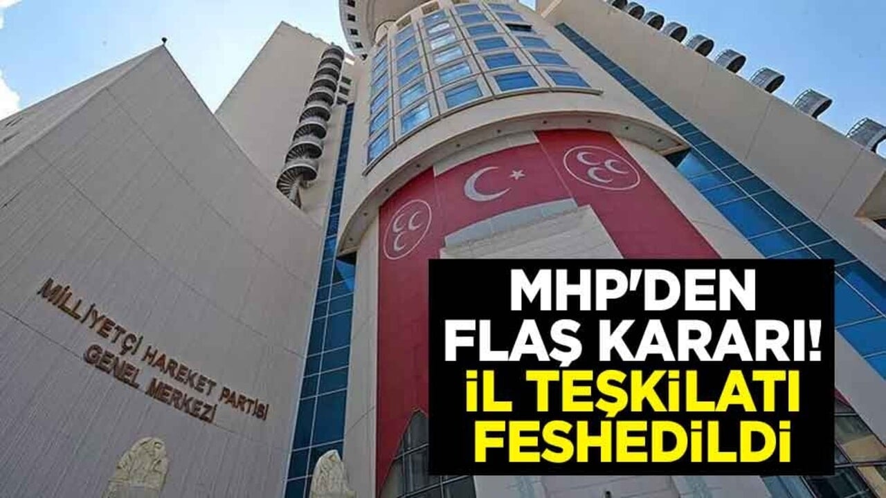 MHP'den flaş Bolu kararı! İl Teşkilatı feshedildi