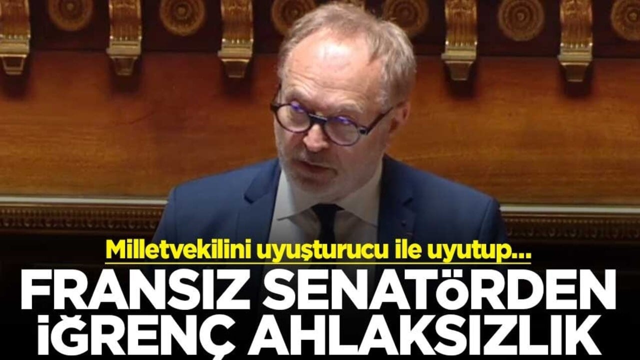 Milletvekilini uyuşturucu ile uyutup… Fransız senatörden iğrenç ahlaksızlık