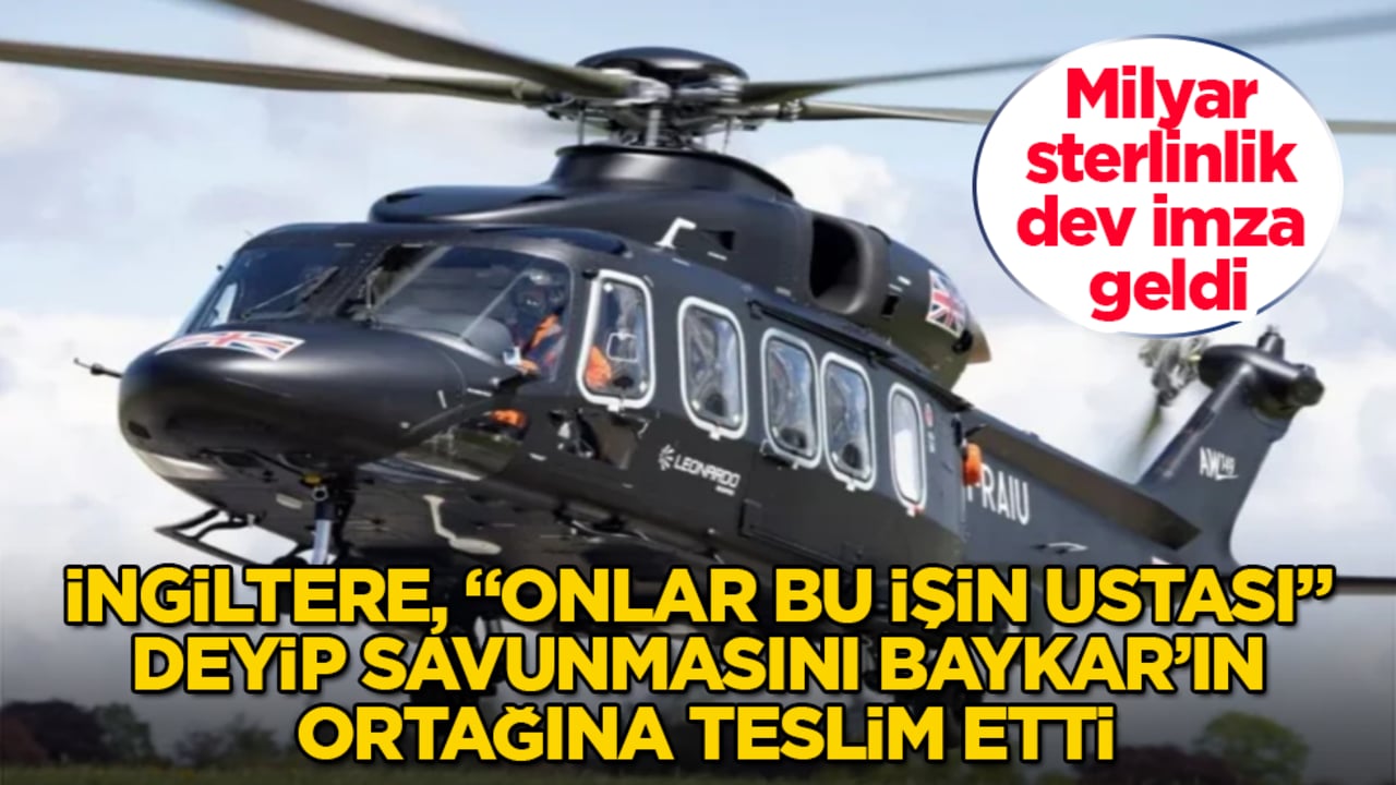 Milyar sterlinlik dev imza geldi! İngiltere, "Onlar bu işin ustası" deyip savunmasını Baykar’ın ortağına teslim etti