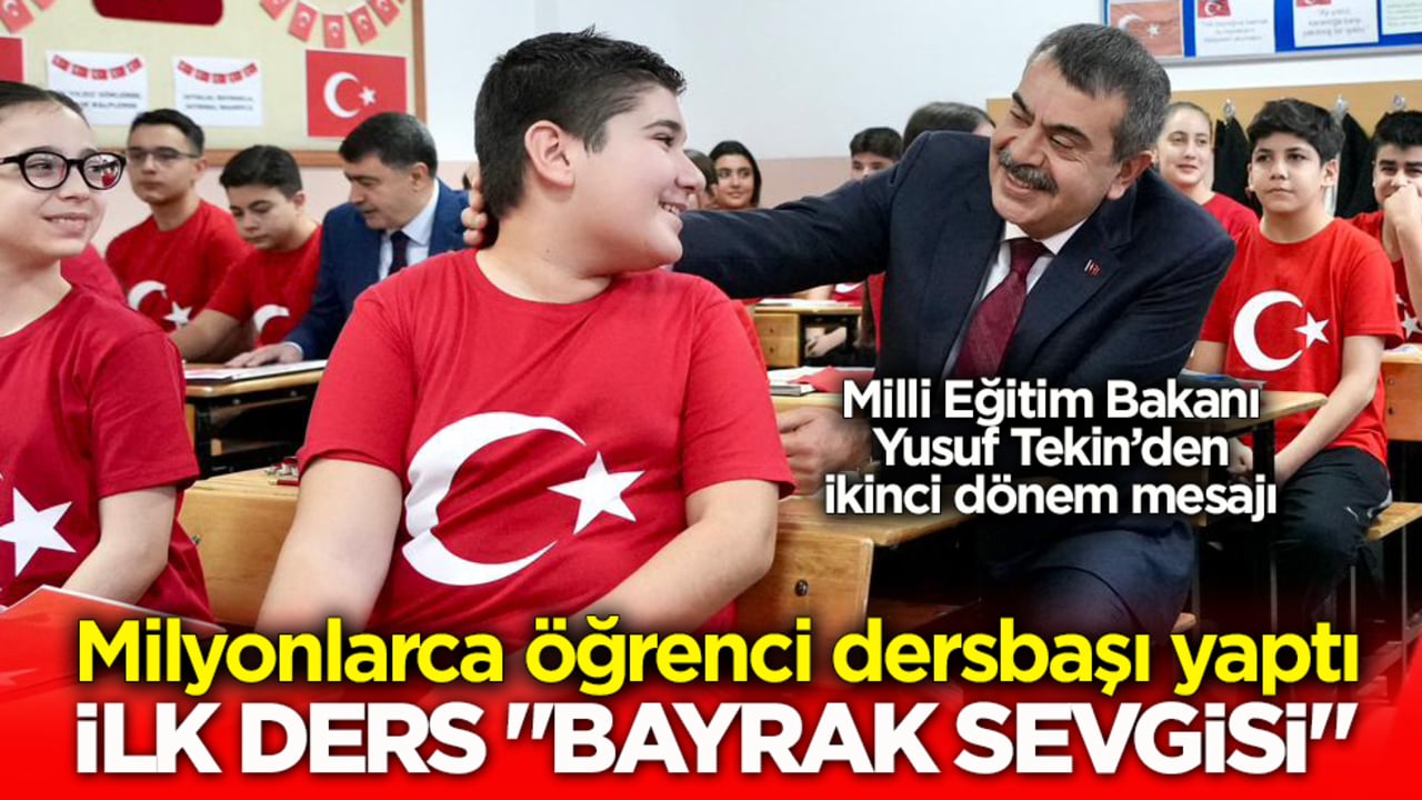 Milyonlarca öğrenci dersbaşı yaptı! İlk ders, ‘Bayrak Sevgisi’