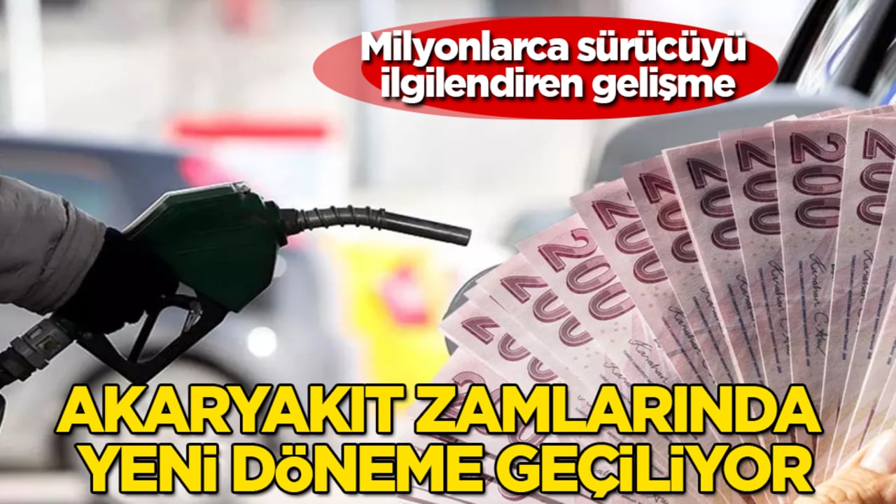 Milyonlarca sürücüyü ilgilendiren gelişme! Akaryakıt zamlarında yeni döneme geçiliyor