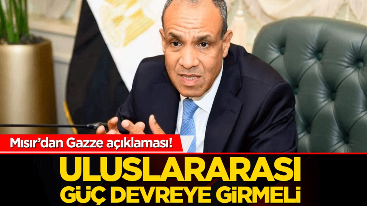 Mısır’dan Gazze açıklaması! Uluslararası güç barışı korumalı