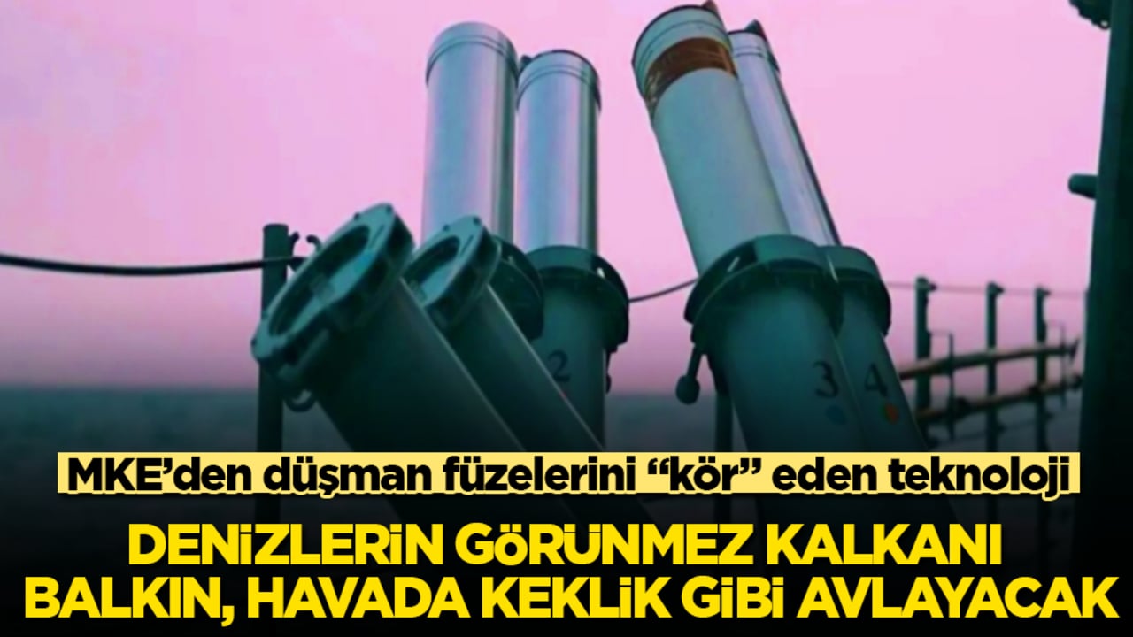 MKE’den düşman füzelerini "kör" eden teknoloji! Denizlerin görünmez kalkanı BALKIN, havada keklik gibi avlayacak