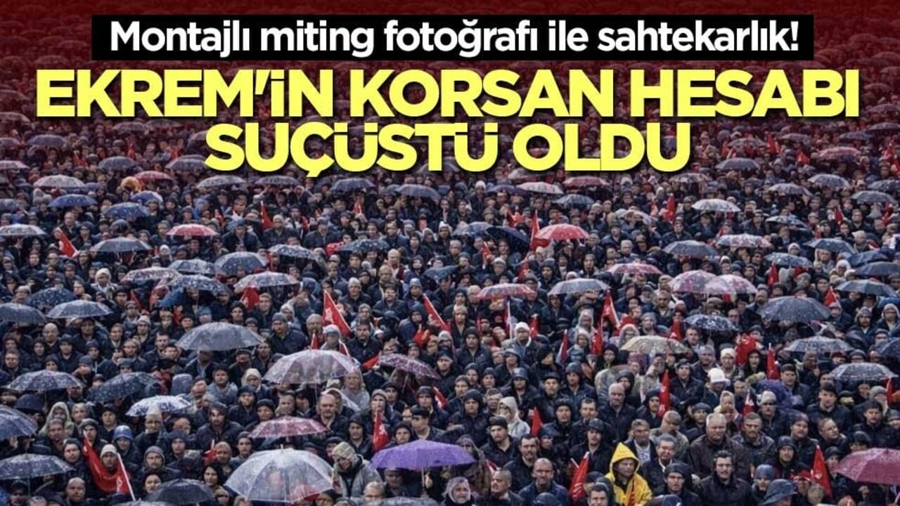 Montajlı miting fotoğrafı ile sahtekarlık! Ekrem'in korsan hesabı suçüstü oldu